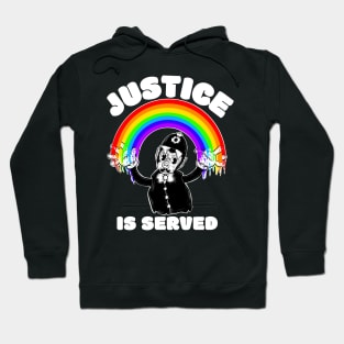 Justice is served Hoodie